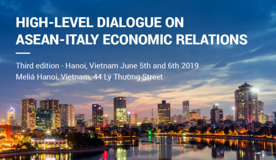 2019 Edition of the High-Level Dialogue on ASEAN-Italy Economic Relations in Hanoi