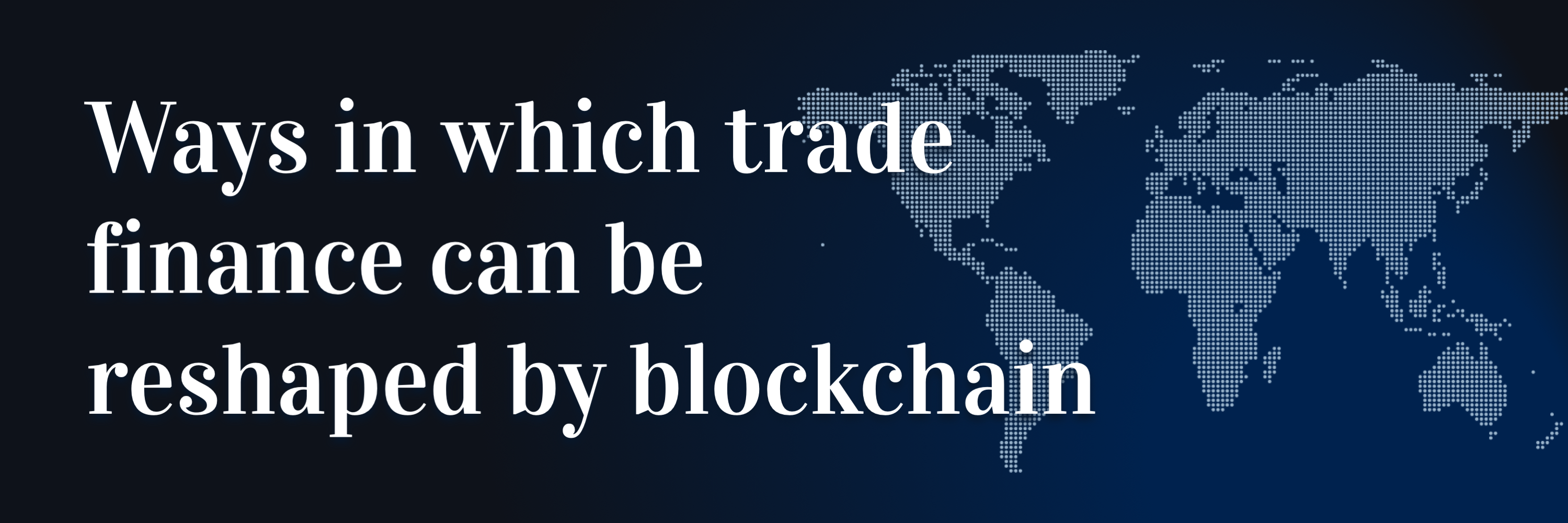 Trade Finance Reshapes Blockchain. Mahanakorn Partners Group