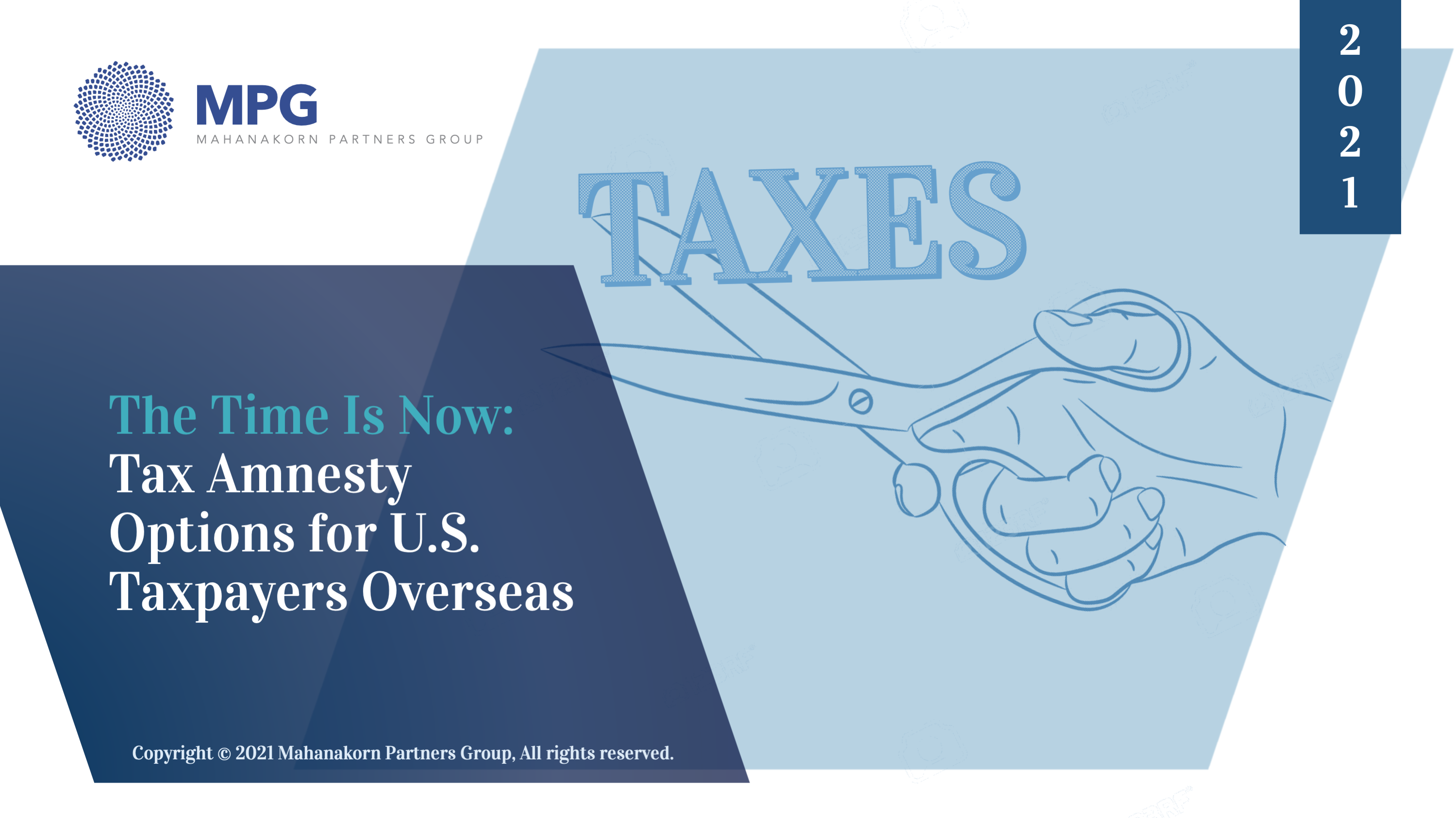 The Time Is Now Tax Amnesty Options for U.S. Taxpayers Overseas MPG